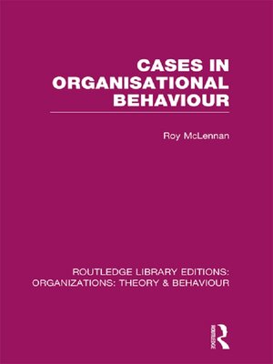 cover image of Cases in Organisational Behaviour (RLE
